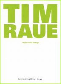 Buchtipp Tim Raue, My Favorite Things, Berlin & Hongkong, Collection Rolf Heyne