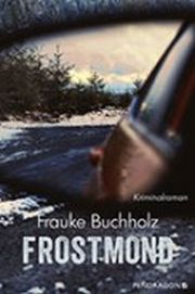 Frauke Buchholz, Frostmond. Pendragon