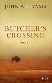 JOHN WILLIAMS Butcher's Crossing, Roman, dtv