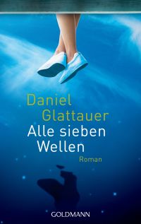Daniel Glattauer, Alle sieben Wellen, Deuticke Verlag