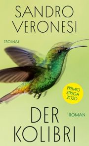 Sandro Veronesi, Der Kolibri. Roman, Paul-Zsolnay-Verlag