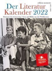 Der Literaturkalender 2022 - Momente der Erinnerung. edition momente