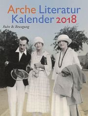 Arche Literatur Kalender 2018. Von Ruhe und Bewegung