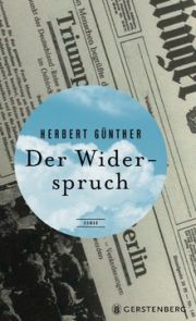 Herbert Günther, Der Widerspruch, Gerstenberg