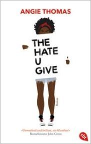 Angie Thomas, The Hate U Give, cbt Verlag