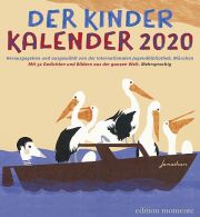 Der Kinder Kalender 2020. Edition Momente Verlag