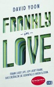 David Yoon, Frankly in Love. Roman. cbj Verlag