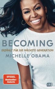 Michelle Obama, Becoming - Erzählt für die nächste Generation. cbj