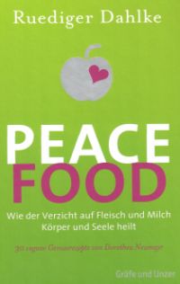 Ruediger Dahlke, Peace Food, Gräfe und Unzer