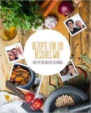 Rezepte für ein besseres Wir, Über den Tellerrand kochen, Media Verlag Pearl