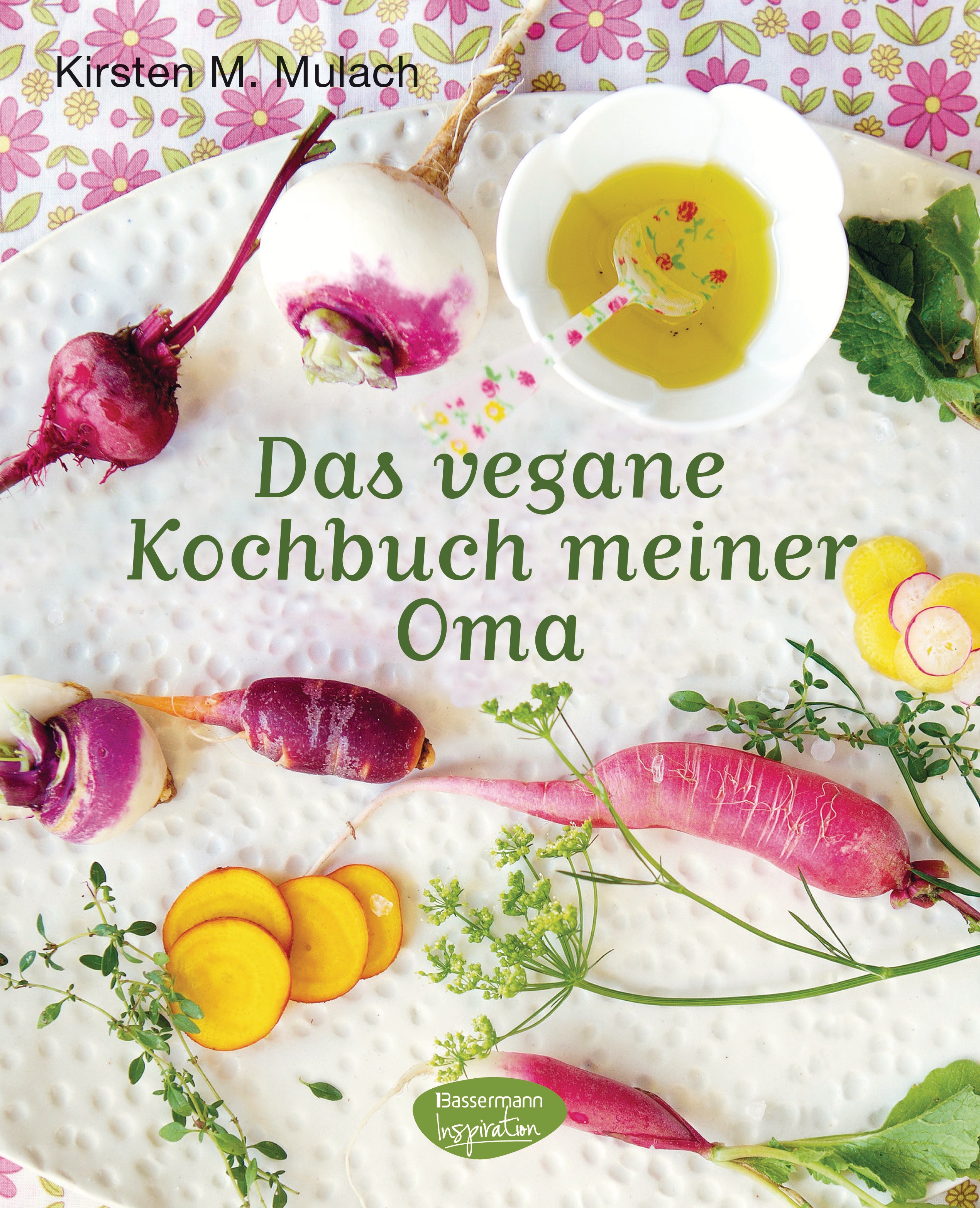 Das vegane Kochbuch meiner Oma, Bassermann 2015
