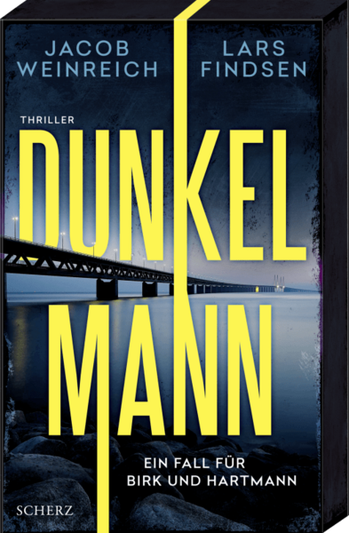 Jacob Weinreich, Lars Findsen, Dunkelmann. Ein Fall für Birk und Hartmann. Thriller, Fischer Scherz Verlag Jacob Weinreich, Lars Findsen, Dunkelmann. Ein Fall für Birk und Hartmann. Thriller, Fischer Scherz Verlag