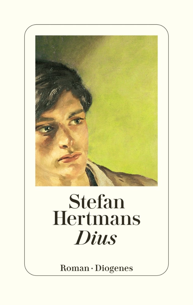 Stefan Hertmans, Dius. Roman, aus dem Niederländischen von Ira Wilhelm, Diogenes Verlag 2025