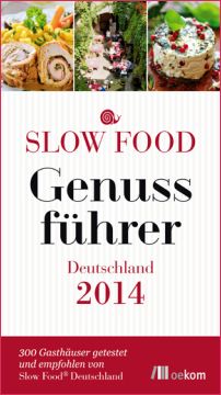 Slow Food, Genussführer Deutschland 2014