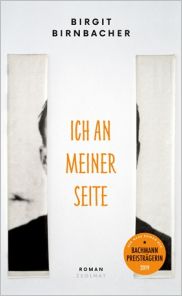 Birgit Birnbacher, Ich an meiner Seite. Roman. Verlag Paul Zsolnay