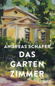 Andreas Schäfer, Das Gartenzimmer. Dumont