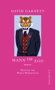 David Garnett, Mann im Zoo, Verlag Doerlemann