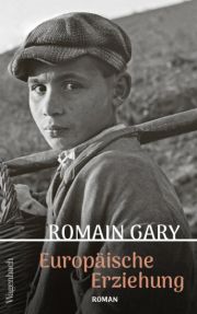 Romain Gary, Europäische Erziehung. Verlag Klaus Wagenbach