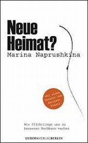 Marina Naprushkina, Neue Heimat?, Europaverlag